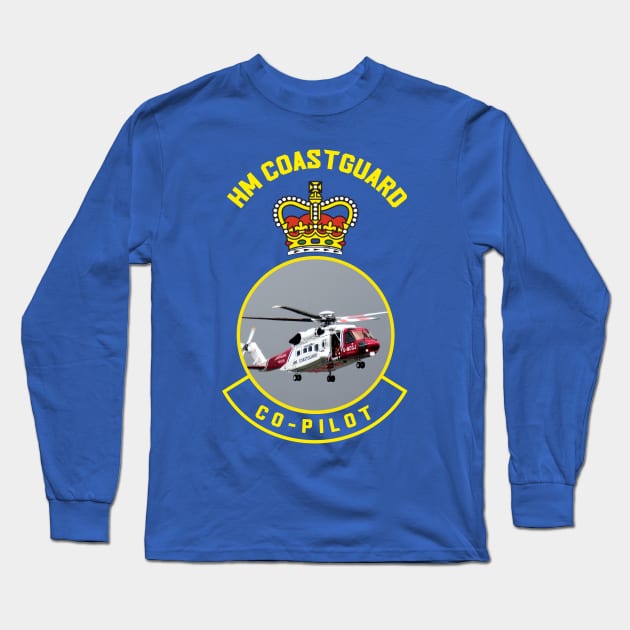Co-Pilot - HM Coastguard rescue Sikorsky S-92 helicopter based on coastguard insignia Long Sleeve T-Shirt by AJ techDesigns